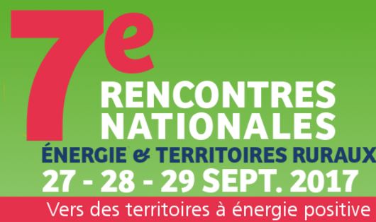 7ème rencontres nationales TEPOS 7e rencontres nationales « Territoires à Energie Positive » à Figeac